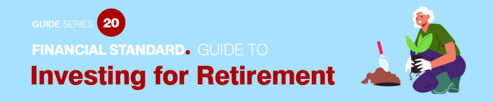 Guide to Investing For Retirement